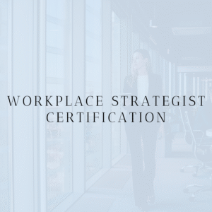 Workplace Strategist Certification